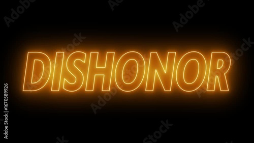 Animated glowing flickering neon inscription dishonor. neon dishonor text animation