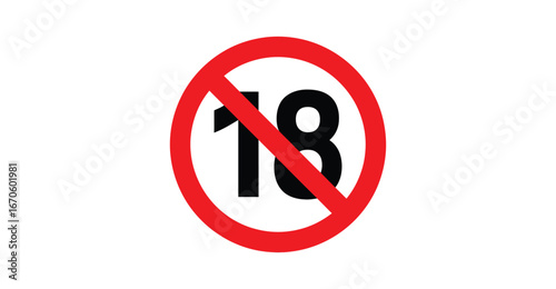 No 18 Symbol in Red Circle: Age Restriction Warning Sign for Under 18, Suitable for Content Control, Safety, and Digital Compliance