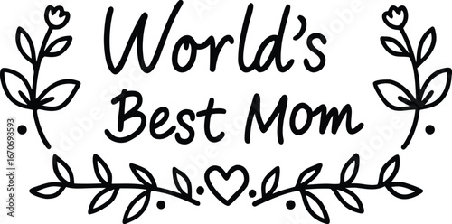 world best mom svg design