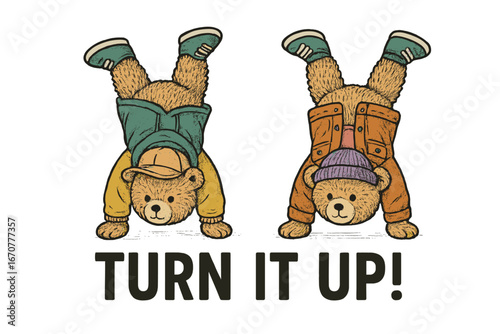 Two cheerful bears doing handstands in colorful clothing with a fun message on a white background