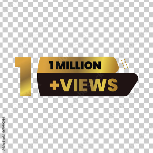 Golden 1 million views badge with plus sign celebrating a significant online video milestone and audience achievement