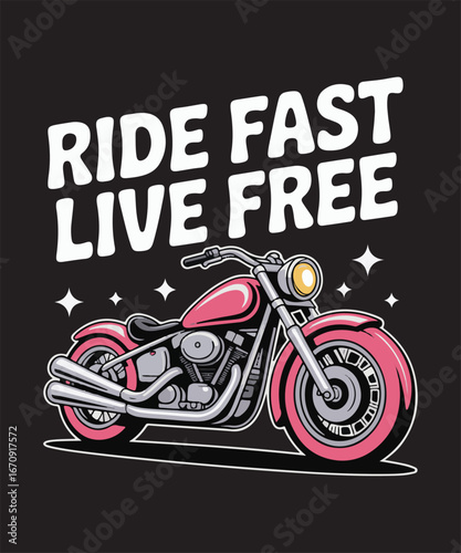 Ride Fast Live Free Retro Motorcycle T-Shirt Design For Bike Rider Vector Art