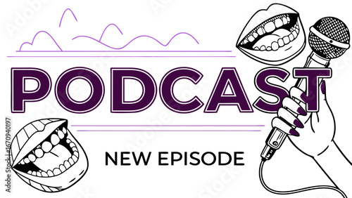 Podcast Graphic New Episode Announcement Microphone Lips Audio Broadcasting Illustration Vector Art Design Template.