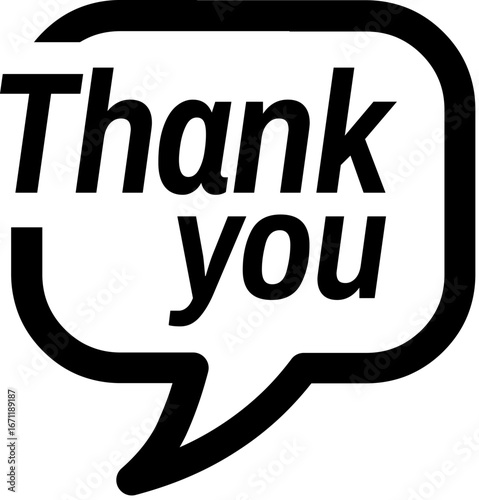 Gratitude Expressed: A simple, bold graphic of a speech bubble conveys the message of Thank You, perfect for expressing appreciation.