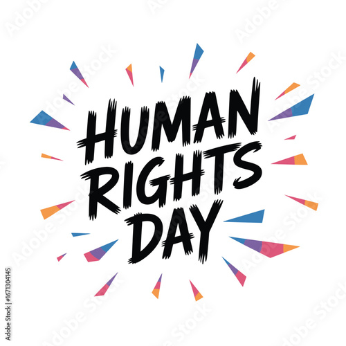 Human Rights Day text with colorful exploding geometric shapes lettering declaration