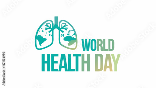 World health day graphic featuring lungs with geographical shapes and teal and green gradient text silhouette