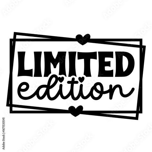 Limited edition