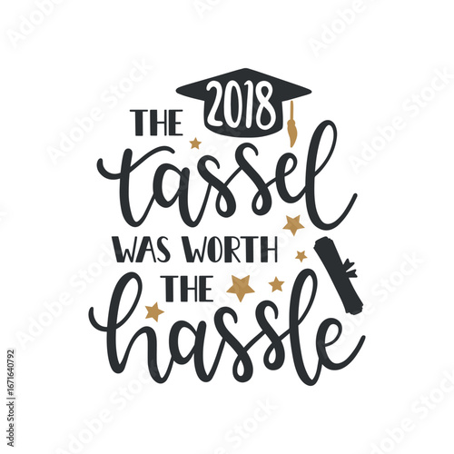 Graduation Quote: Tassel Worth the Hassle