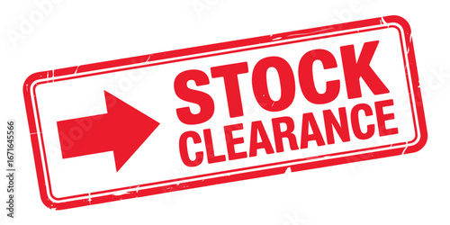 Red and white stock clearance sign with arrow