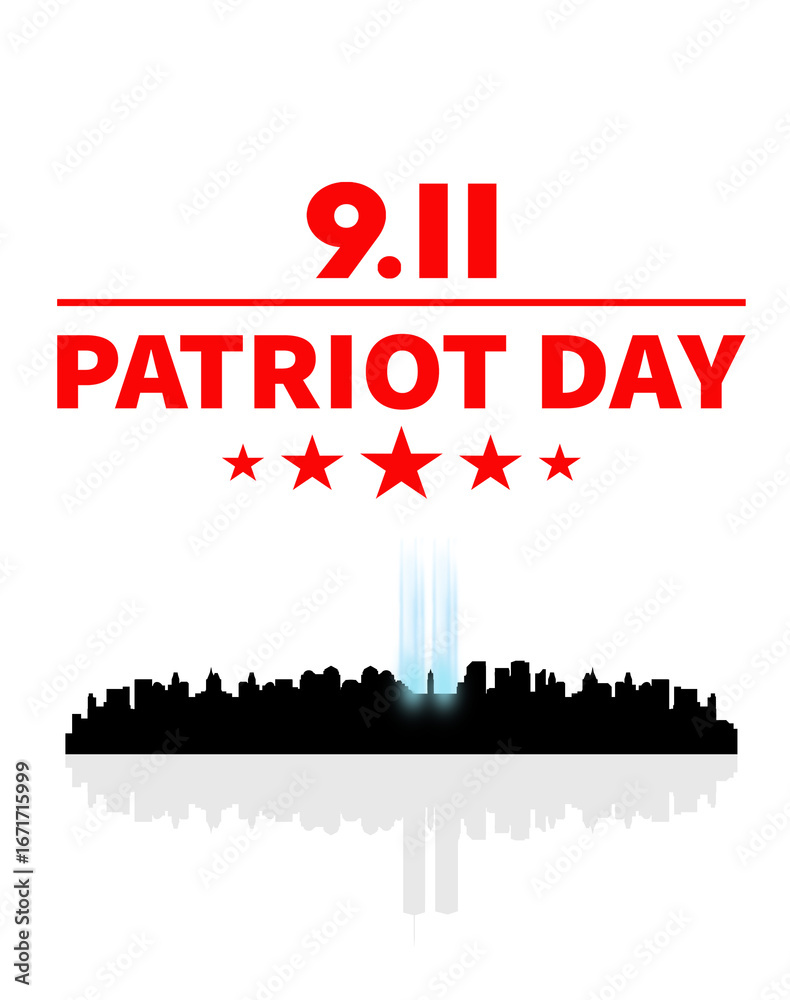 Fototapeta premium Patriot Day. Background with New York City Silhouette. September 11. 3d Illustration.