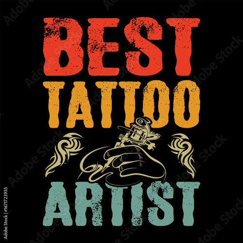 Best Tattoo Artist Vintage Style Design with Hand Holding Tattoo Machine and Decorative Elements on Black Background