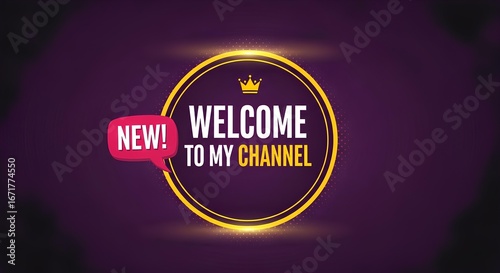 Welcome to my channel with new badge and gold ring , You tube channel thumbnail design