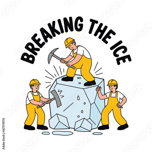 Funny 'Breaking The Ice' idiom with a team of cartoon construction workers. A humorous and literal take on a classic phrase vector illustration.