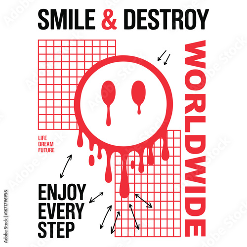 'Smile & Destroy' urban streetwear design with a dripping red graffiti smiley face. An edgy and modern graphic with a grid background vector illustration.