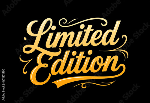 Elegant Limited Edition Script on Black Background