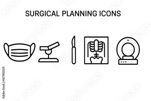 Surgical planning icons vector. Outline medical surgery set with face mask, operating table, scalpel, X-ray, CT scanner. Hospital equipment tools for treatment planning. Healthcare clipart collection