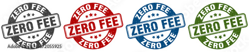 zero fee stamp. zero fee round stamp set isolated on white background