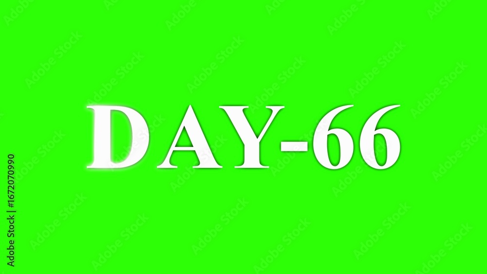 Naklejka premium White Text DAY 66 on a Green Screen Background day 66 sixty six