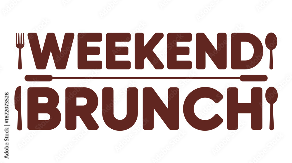 Fototapeta premium Weekend brunch text graphic with fork knife and spoon icons in brown color on a white background design