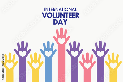 International Volunteer Day colorful raised hands with hearts vector illustration