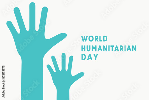 World Humanitarian Day Two Teal Hands Raised Upwards humanitarianism raised hands