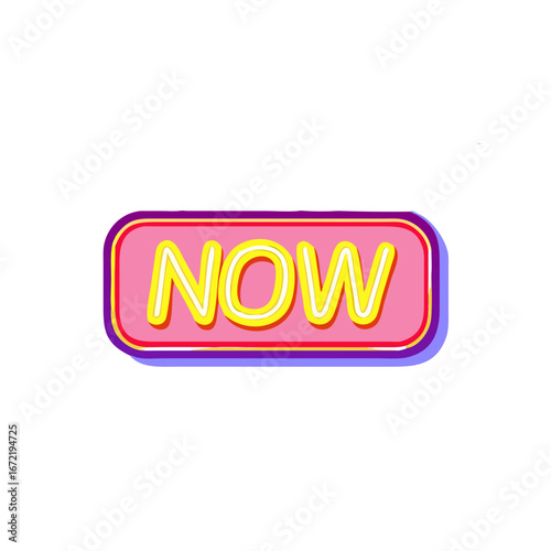 Now button icon - Colorful neon-style illustration of a button with the word "NOW," symbolizing urgency, instant action, quick response, and immediacy.  
