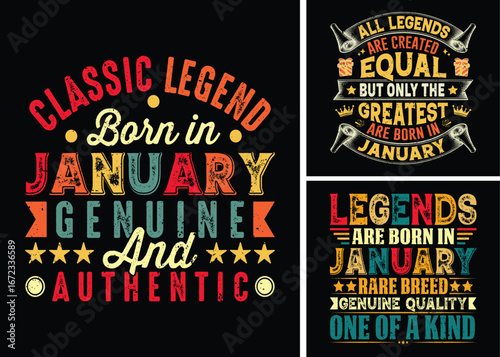 Legends are born in January, Vintage T-shirt Designs For Birthday Gift