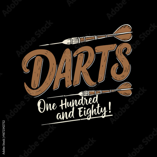 Hand-drawn 'DARTS One Hundred and Eighty!' text with darts, perfect for pub signs, sports apparel, or game room decor in a vintage style.