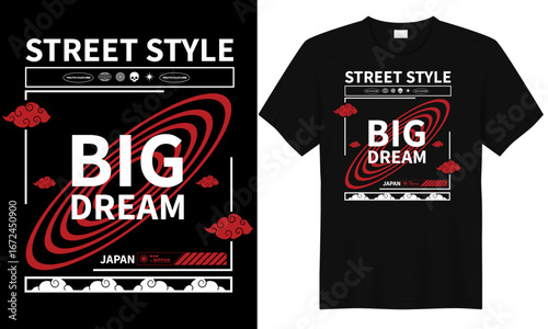 Japanese streetwear t-shirt design featuring street style big dream typography with bold red circle art