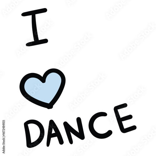 Hand drawn i love dance text element icon filled outline style vector illustration design