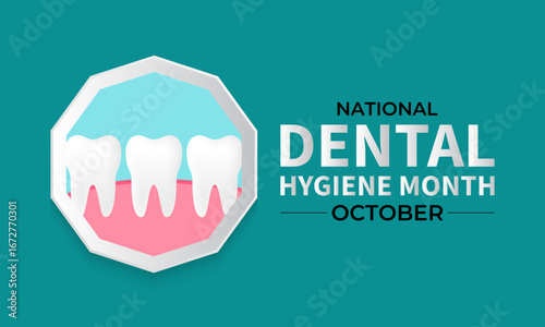 National dental hygiene month promotes good oral health, preventive dental care, and healthy habits. Holiday concept background. A concept for healthcare and medicine. Banner poster, social media.