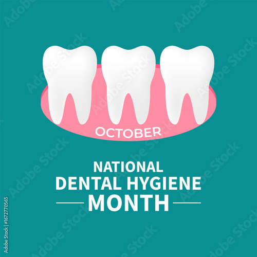 National dental hygiene month promotes good oral health, preventive dental care, and healthy habits. Holiday concept background. A concept for healthcare and medicine. Banner poster, social media.