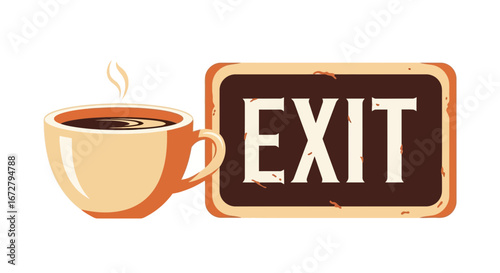 Coffee Cup Sign, Exit, Hot Brew, Cafe Design, Morning Drink, Beverage, Vintage Illustration