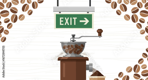 Illustrated Coffee Grinder With Exit Sign Surrounded By Coffee Beans And Whitespace