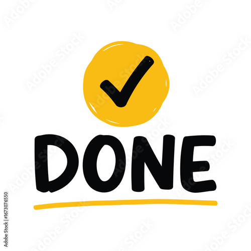 Handwritten word done with check mark in yellow circle symbolizing completion and success vector