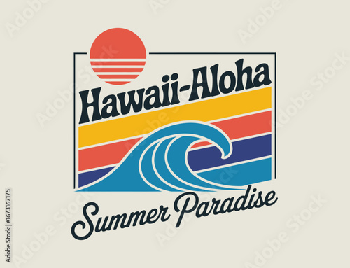 This vibrant graphic features the phrase 'Hawaii-Aloha' with a stylized wave and a sunset, embodying the essence of a tropical summer paradise in a retro style.
