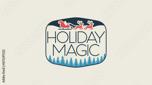 A holiday magic logo featuring a sleigh pulled by reindeer above text and evergreen trees at the bottom