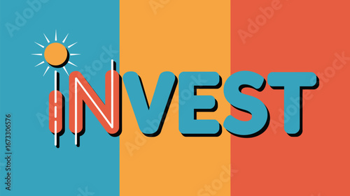 The word invest displayed with a sun icon on a blue orange and red background in a graphic style