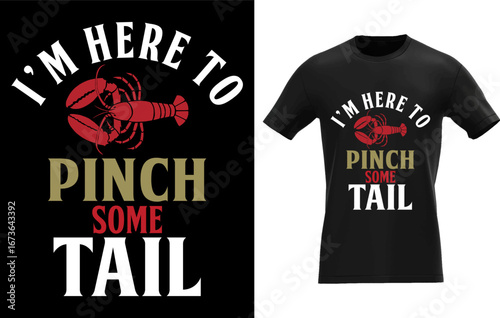 I'm Here To Pinch Some Tail