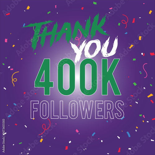 400k Followers Thank you design with confetti follower thank you premium gradient background.400k thank you  followers design celebrating Premium vector illustration 400K thank you followers.