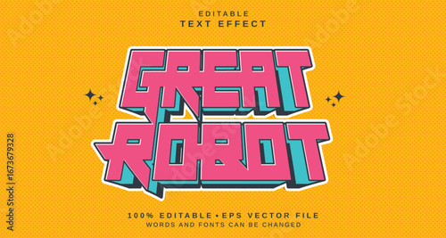 Editable text style effect - Great Robot text style theme.