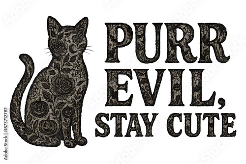 cat illustration with lace floral pattern decorated with roses and pumpkins and gothic halloween phrase purr evil stay cute on dark background concept of apparel design concept of holiday decor