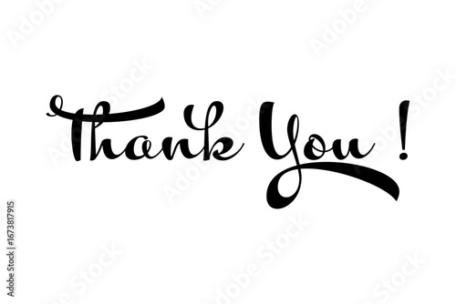 Thank You ! - 手書き風の書体で書いたThank You !（ありがとう）の文字（カリグラフィー）
