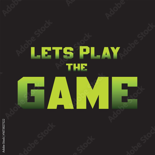 Lets Play the Game — Editable Neon Green Gaming Vector Poster