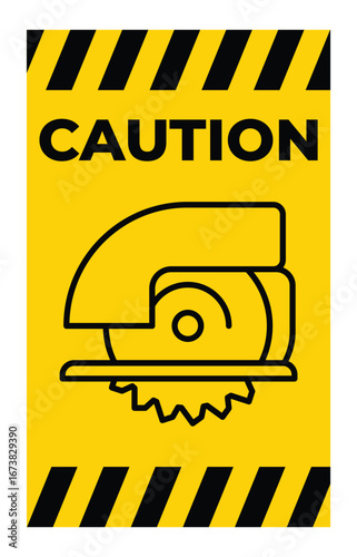 Caution Sign Featuring Circular Saw Illustrating Safety Awareness