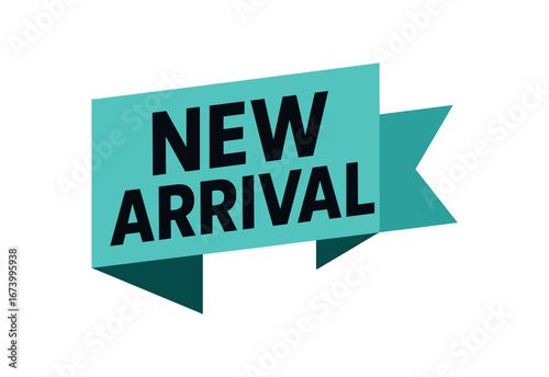 Flat vector banner design text NEW ARRIVAL bold font turquoise and black palette folded ribbon shape clean lettering isolated on white