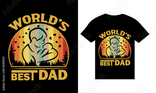 MY DAD WORLD'S BEST DAD.