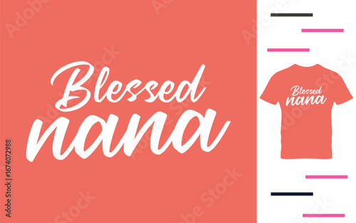 Blessed nana t shirt design