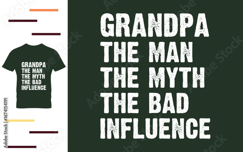 Grandpa the man the myth the bad influence
