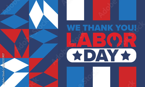 Happy Labor Day. Public federal holiday, celebrate annual in United States. American labor movement. Patriotic american elements. Poster, card, banner and background. Vector illustration